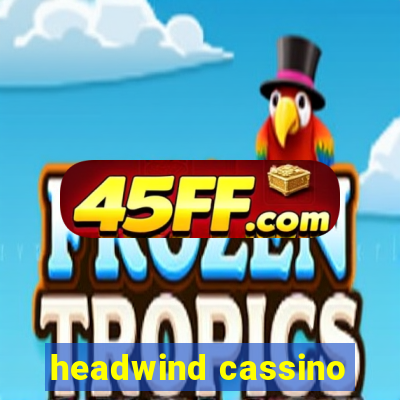 headwind cassino